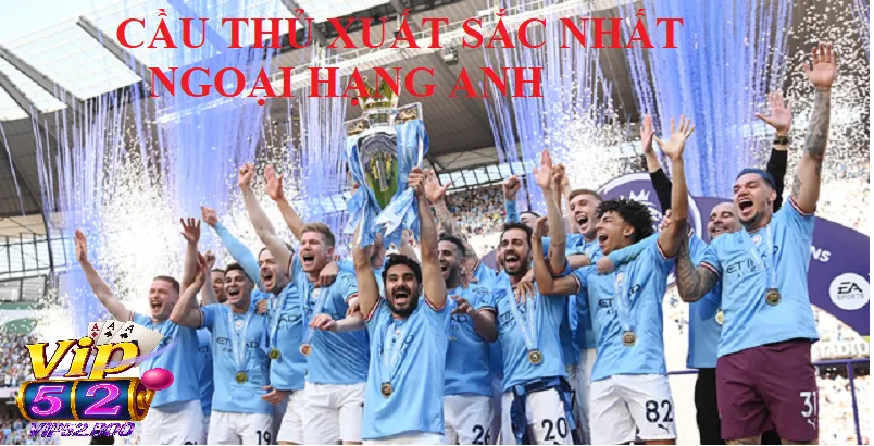 Các Đội Bóng Lớn Và Những Cầu Thủ Xuất Sắc